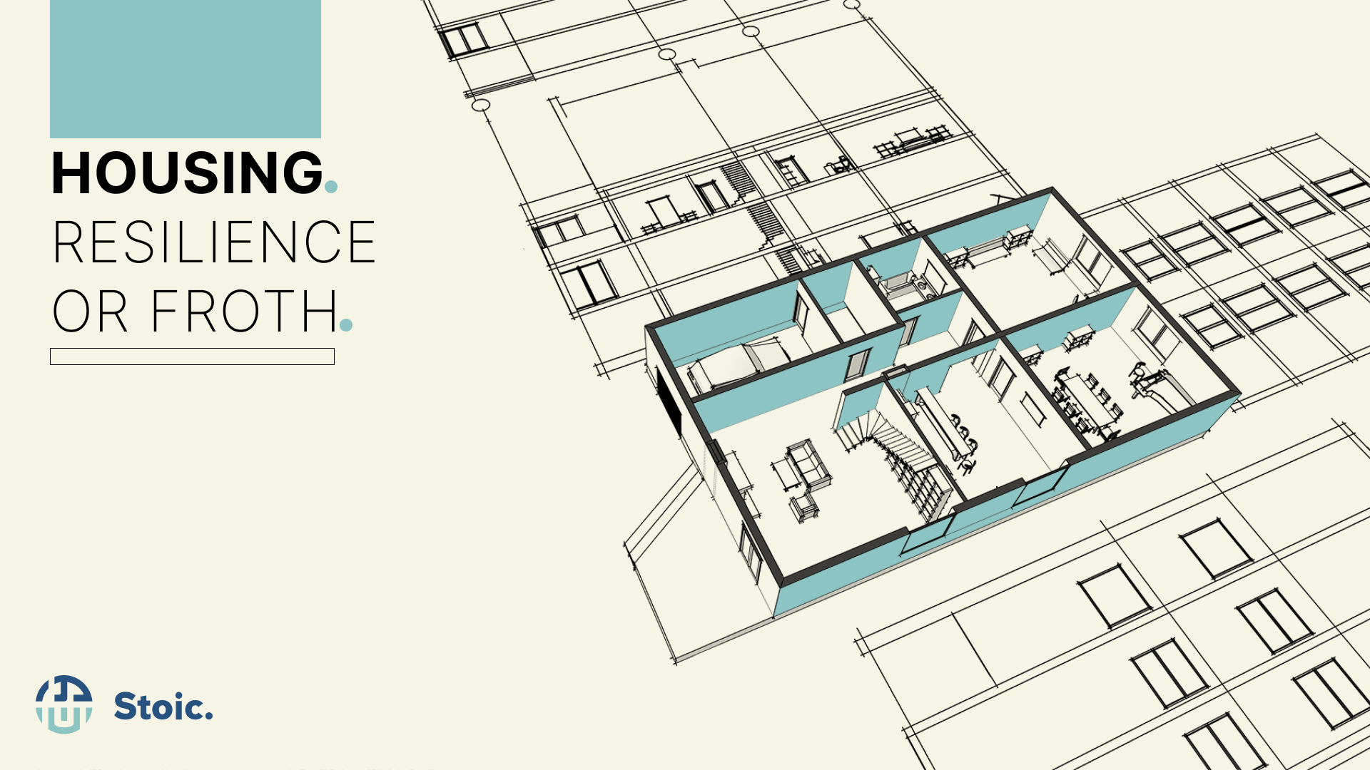 Housing. Resilience or Froth.