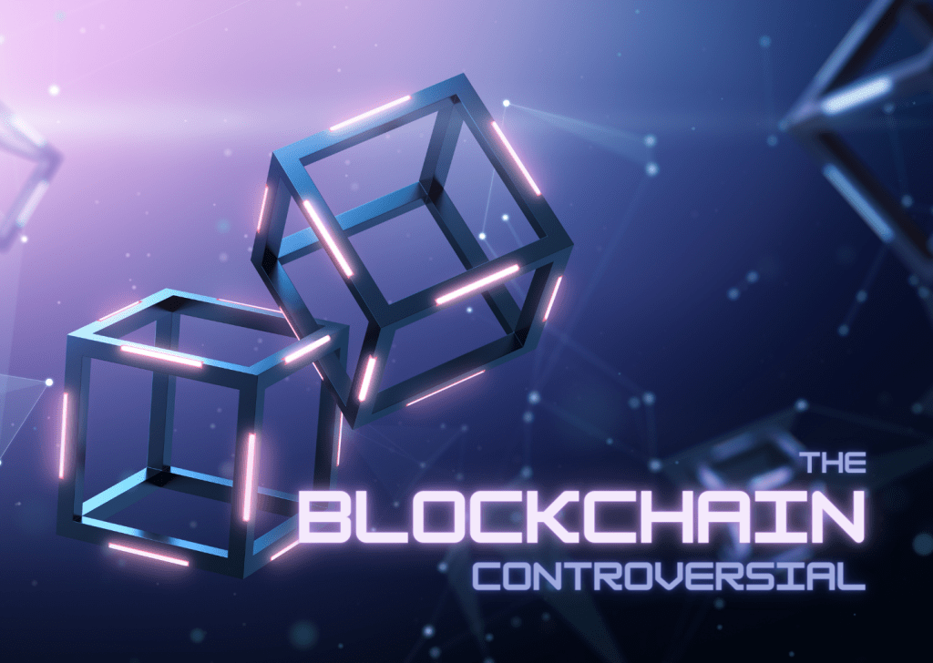Blockchain Controversial main article banner